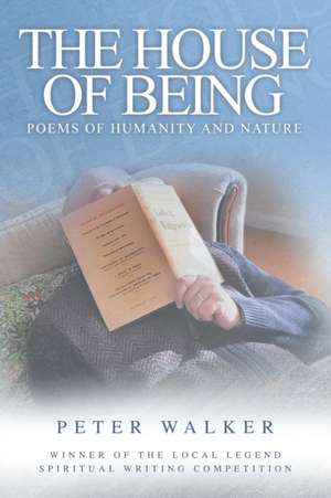 The House of Being de Peter Walker