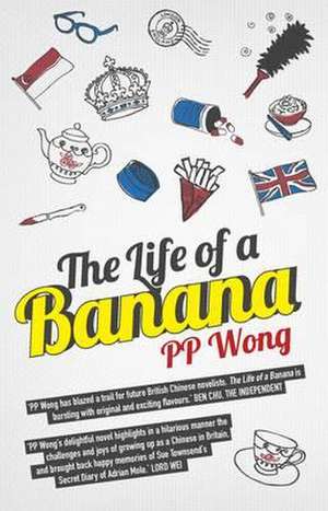 The Life of a Banana de P. P. Wong