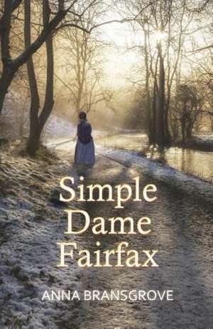 Simple Dame Fairfax de Anna Bransgrove