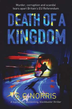 Death of a Kingdom: A DeMented Tale from the Prophet de S. G. Norris