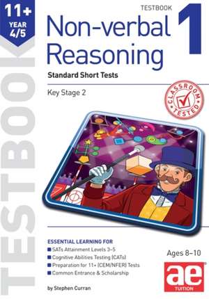 11+ Non-verbal Reasoning Year 4/5 Testbook 1 de STEPHEN C. CURRAN