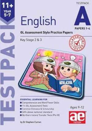 11+ English Year 5-7 Testpack A Papers 1-4 de STEPHEN C. CURRAN