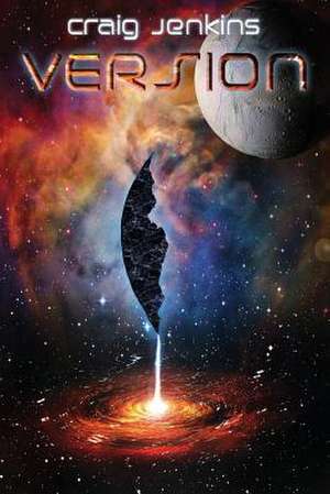 Version: A Sci-Fi Thriller de Craig Jenkins