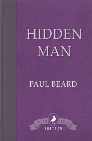 Hidden Man de Paul Beard