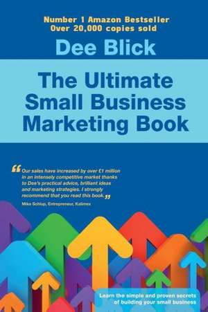 The Ultimate Small Business Marketing Book: A Guide for Black Ladies de Dee Blick