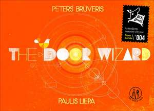 The Door Wizard de Peters Bruveris