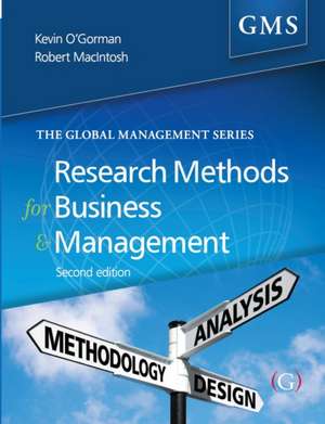 Research Methods for Business and Management de Kevin D O'Gorman