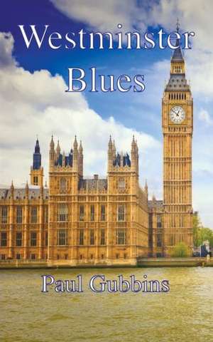 Westminster Blues de Paul Gubbins