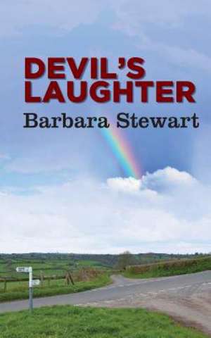 Devil's Laughter de Barbara Etc Stewart