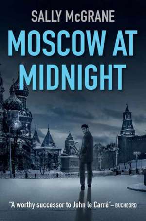 Moscow at Midnight de Sally McGrane