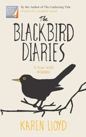 The Blackbird Diaries de Karen Lloyd