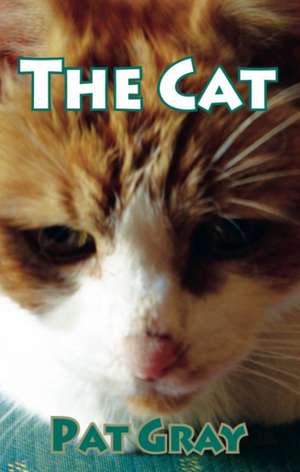 The Cat de Pat Gray