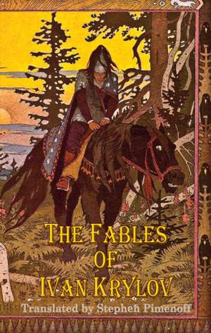 The Fables of Ivan Krylov de Ivan Krylov