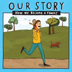 OUR STORY - HOW WE BECAME A FAMILY (15) de Donor Conception Network