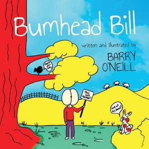 Bumhead Bill de Barry O'Neill