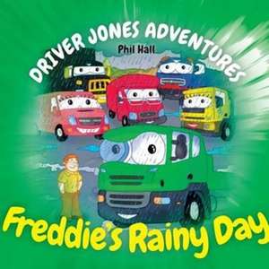 Freddie's Rainy Day de Phil Hall