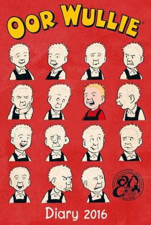 Oor Wullie Diary 2016 de Oor Wullie