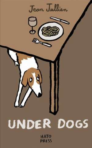 Under Dogs de Jean Jullien