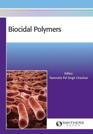 Biocidal Polymers de Narendra Pal Singh Chauhan