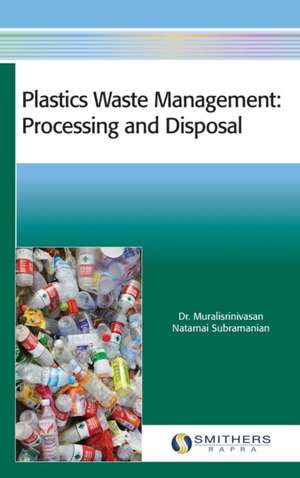 Plastics Waste Management de Dr. Muralisrinivasan Natami Subramanian