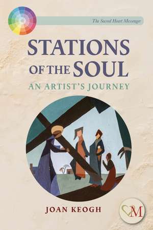 Stations of the Soul de Joan Keogh