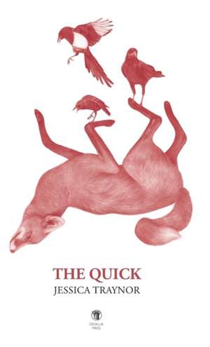 The Quick de Jessica Traynor