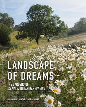 Landscape of Dreams de Isabel Bannerman