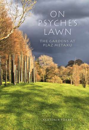 On Psyche's Lawn de Alasdair Forbes