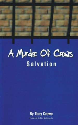 A Murder of Crows: Salvation de Tony Crowe