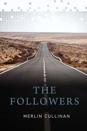 The Followers de Merlin Cullinan