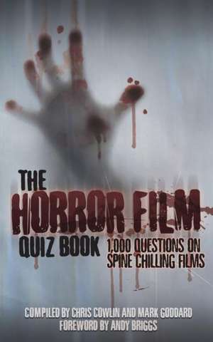 The Horror Film Quiz Book de Chris Cowlin