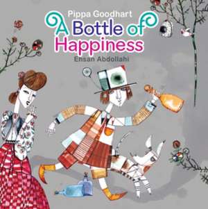 A Bottle of Happiness de Pippa Goodhart