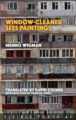 Window-Cleaner Sees Paintings de Menno Wigman