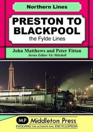 Preston To Blackpool de John Matthews