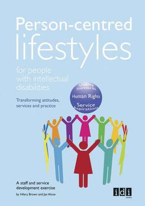 Person-Centred Lifestyles for People with Intellectual Disabilities de Hilary Brown