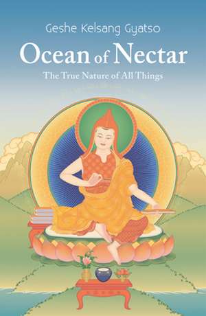 Ocean of Nectar de Geshe Kelsang Gyatso