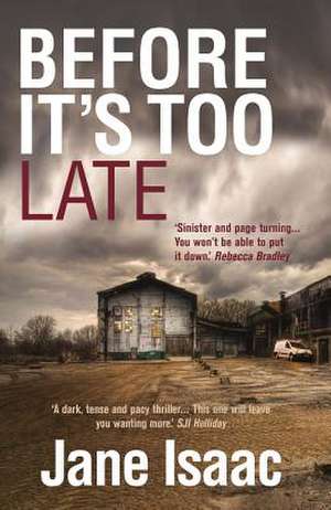 Before It's Too Late de Jane Isaac