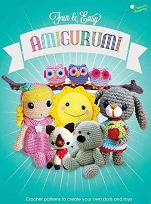 Fun and Easy Amigurumi de Elizabeth Carr