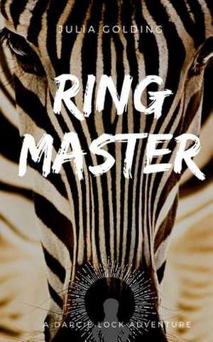 Ringmaster de Julia Golding