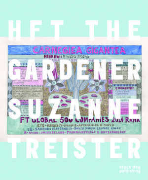 Hft the Gardener: Inquiries Into Contemporary Sculpture de Suzanne Treister