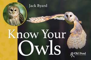 Know Your Owls de Jack Byard