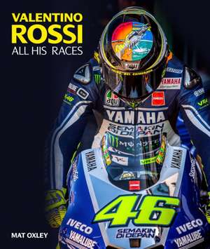 Valentino Rossi de Mat Oxley