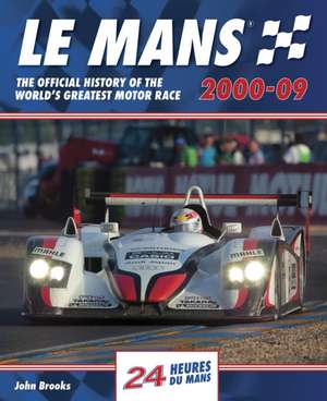 Le Mans 2000-09 de John Brooks