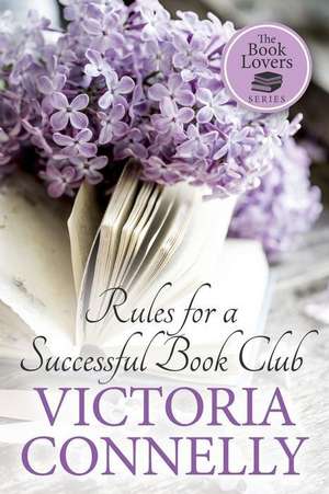 Rules for a Successful Book Club de Victoria Connelly