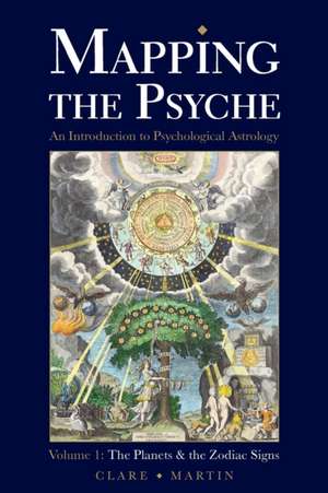 Mapping the Psyche Volume 1 de Clare Martin