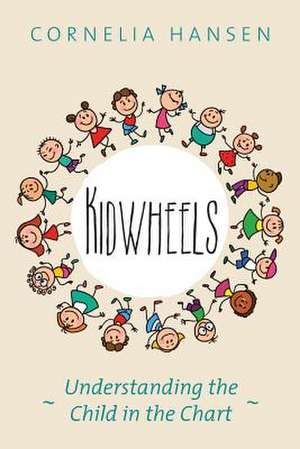 Kidwheels de Cornelia Hansen