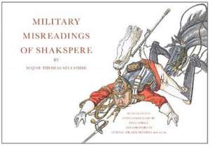 Military Misreadings of Shakspere