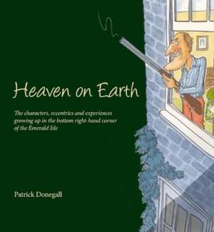 HEAVEN on EARTH de Patrick Donegall