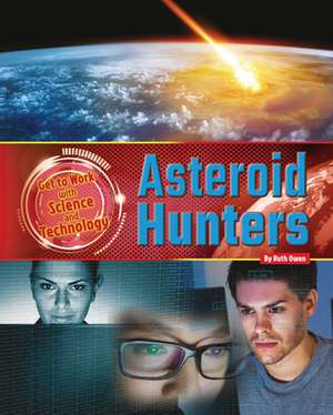 Asteroid Hunters de Ruth Owen