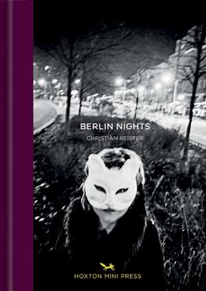 Berlin Nights de Christian Reister